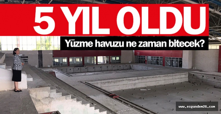 YÜZME HAVUZU AÇILIŞI BAŞKA BAHARA MI KALDI?