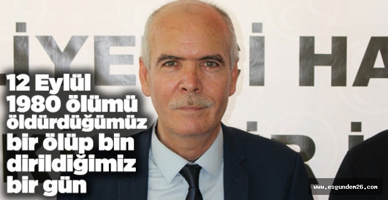 12 EYLÜL'Ü UNUTTURMAYACAĞIZ