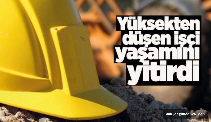 Eskişehir'de iş kazası: 1 ölü