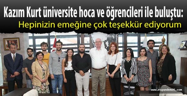 Kazım Kurt üniversite hoca ve öğrencileri ile buluştu