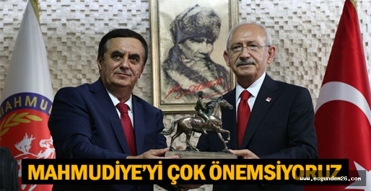 KILIÇDAROĞLU MAHMUDİYE’Yİ ZİYARET ETTİ