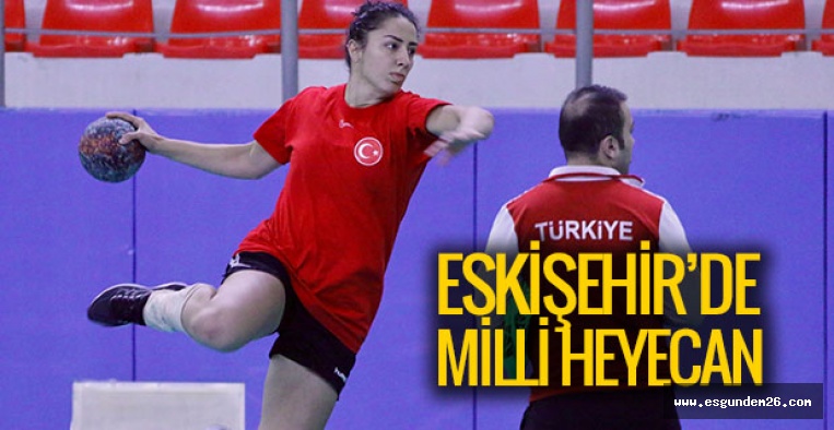 MİLLİLER ESKİŞEHİR'DE KAZANMAK İSTİYOR