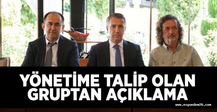 YÖNETİME TALİP OLAN GRUPTAN AÇIKLAMA