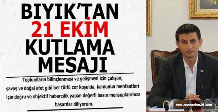 BIYIK’TAN 21 EKİM KUTLAMA MESAJI