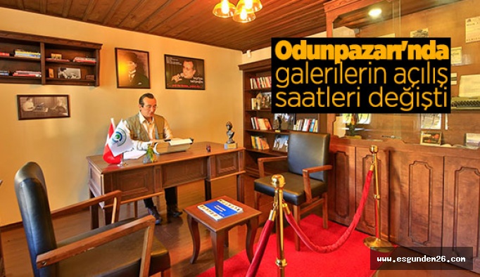 Odunpazarı'nda galerilerin açılış saatleri değişti