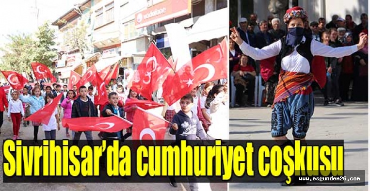 Sivrihisar’da cumhuriyet coşkusu