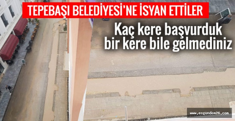 VATANDAŞ BELEDİYEYE İSYAN ETTİ