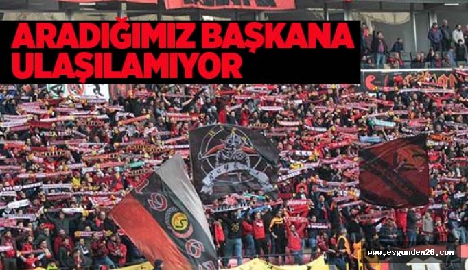 ESKİŞEHİRSPOR BAŞKANINI ARIYOR