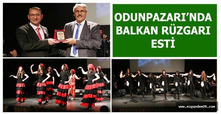 ODUNPAZARI’NDA BALKAN RÜZGARI ESTİ