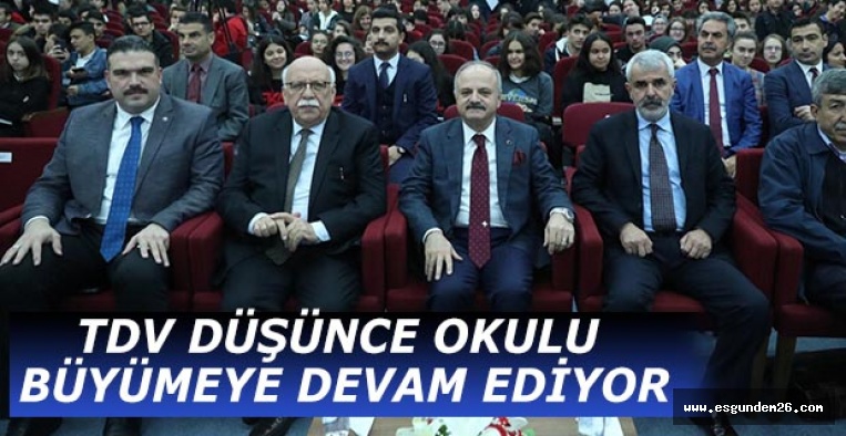 TDV DÜŞÜNCE OKULU BÜYÜMEYE DEVAM EDİYOR