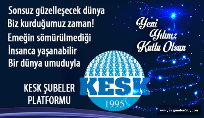 KESK'TEN YENİ YIL KUTLAMASI