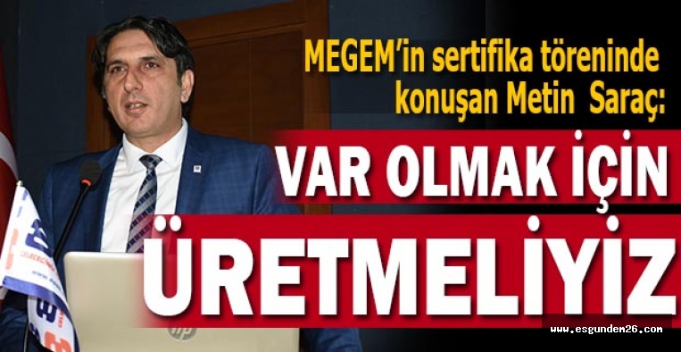 MEGEM meslek sahibi yapmaya devam ediyor