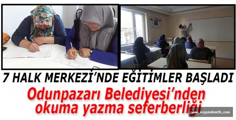 Odunpazarı Belediyesi’nden okuma yazma seferberliği