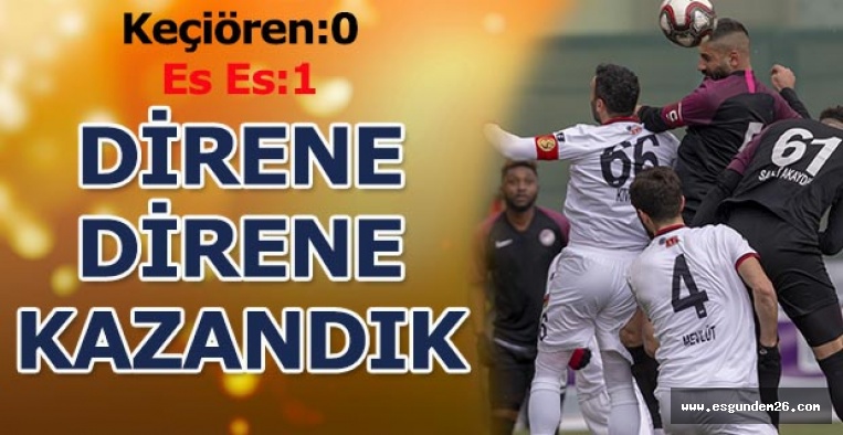 DİRENE DİRENE KAZANDIK