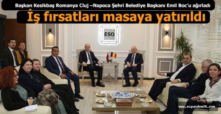 Eskişehir ve Romanya iş fırsatlarını değerlendirdi