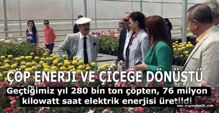 Eskişehir’de bir yıllık çöp ile 76 milyon kilowatt enerji üretildi