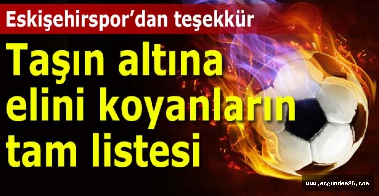 ESKİŞEHİRSPOR YÖNETİMİ DESTEK VERENLERE TEŞEKKÜRLERİNİ SUNDU