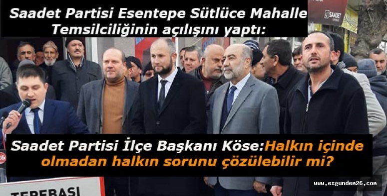 Köse:Halkın içinde olmadan halkın sorunu çözülebilir mi?