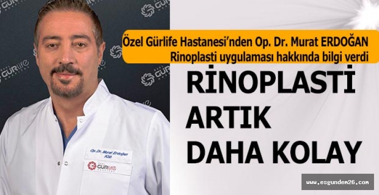 RİNOPLASTİ ARTIK DAHA KOLAY