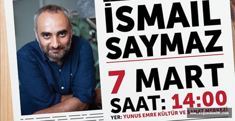 İsmail Saymaz Eskişehir’e geliyor