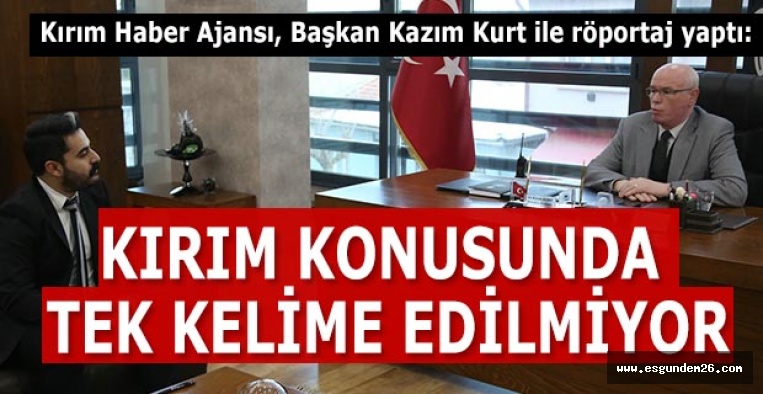 KURT: KIRIM KONUSUNDA TEK KELİME EDİLMİYOR