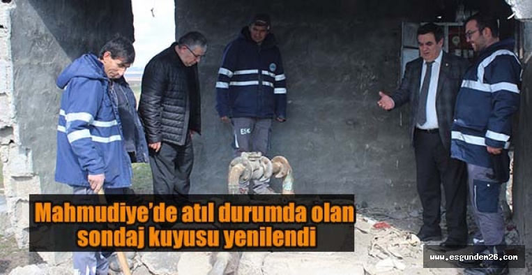 Mahmudiye’de atıl durumda olan sondaj kuyusu yenilendi