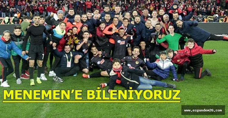 MENEMEN’E BİLENİYORUZ