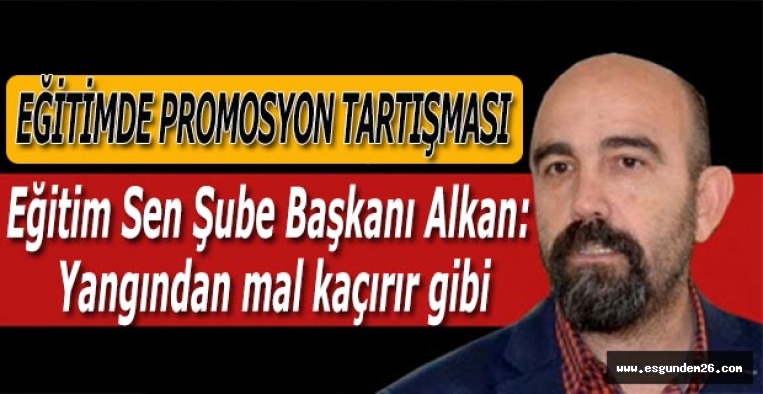 Promosyon ihalesine sadece Eğitim Bir Sen davet edildi