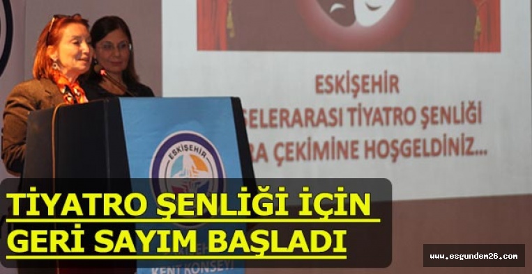 TİYATRO ŞENLİĞİ HEYECANI BAŞLADI