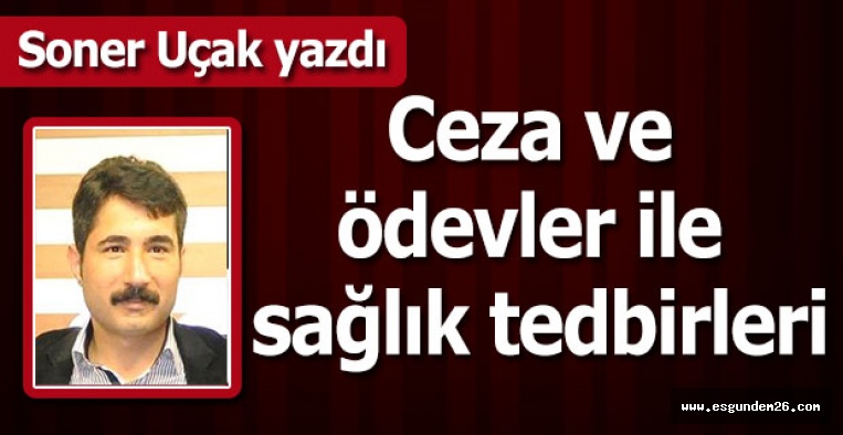 Ceza ve ödevler ile sağlık tedbirleri