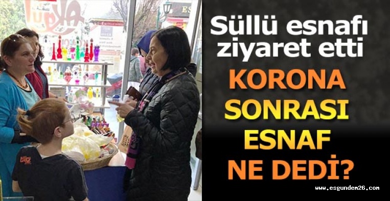 CORONA SONRASI ESNAF ZİYARETİ