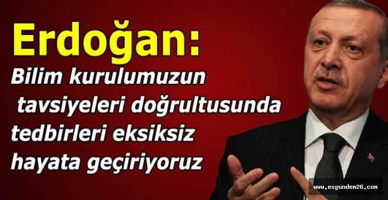 CUMHURBAŞKANI ERDOĞAN KONUŞUYOR