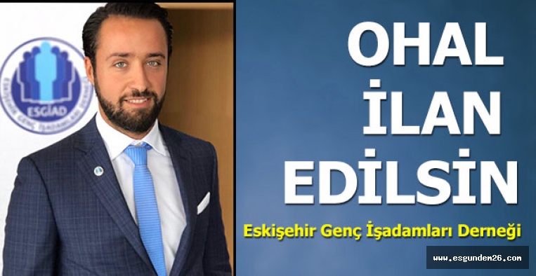 ESGİAD: 21 gün boyunca OHAL ilan edilsin