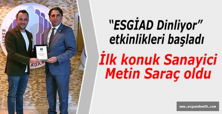 “ESGİAD Dinliyor” etkinlikleri başladı