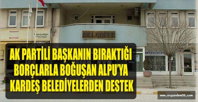 KARDEŞ BELEDİYELER YARDIMDA BULUNUYOR