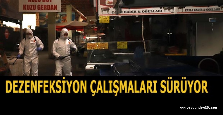 KENT GENELİNDE DEZENFEKSİYON ÇALIŞMALARI SÜRÜYOR