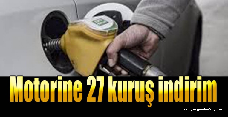 Motorine 27 kuruş indirim