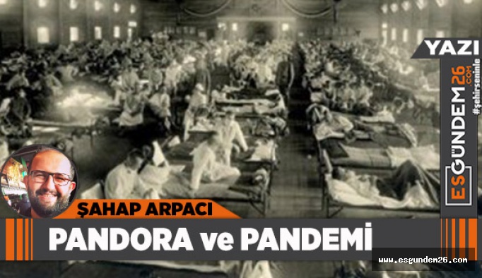 PANDORA ve PANDEMİ