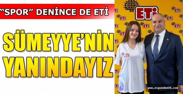 SÜMEYYE’NİN YANINDAYIZ