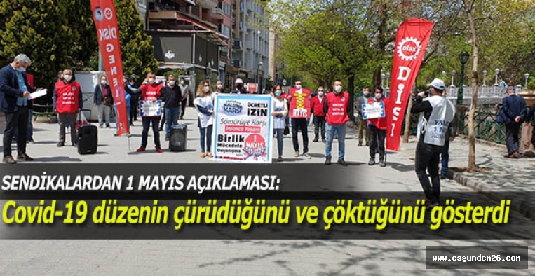 SENDİKALARDAN 1 MAYIS AÇIKLAMASI: