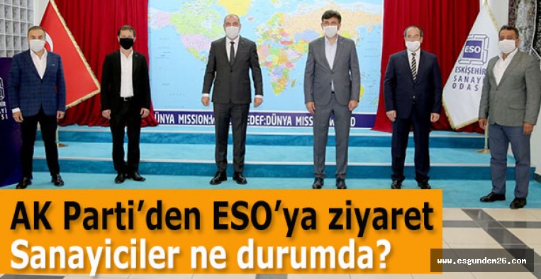 AK Parti’den ESO’ya ziyaret