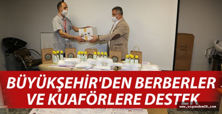 BÜYÜKŞEHİR'DEN BERBERLER VE KUAFÖRLERE DESTEK