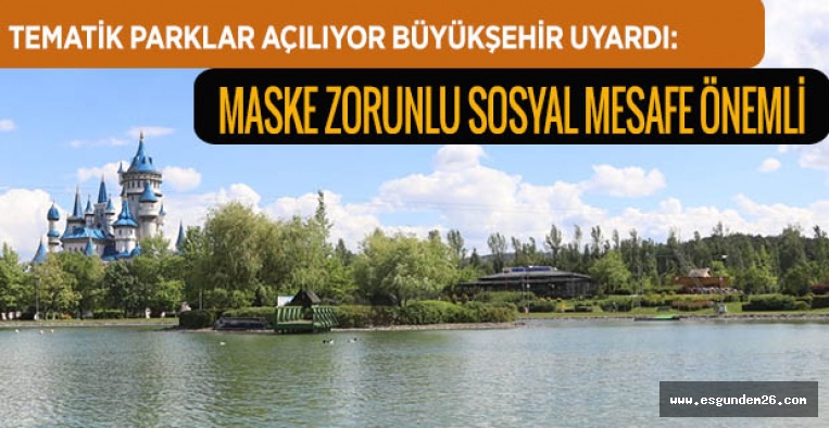 BÜYÜKŞEHİR UYARDI: MASKE ZORUNLUSOSYAL MESAFE ÖNEMLİ