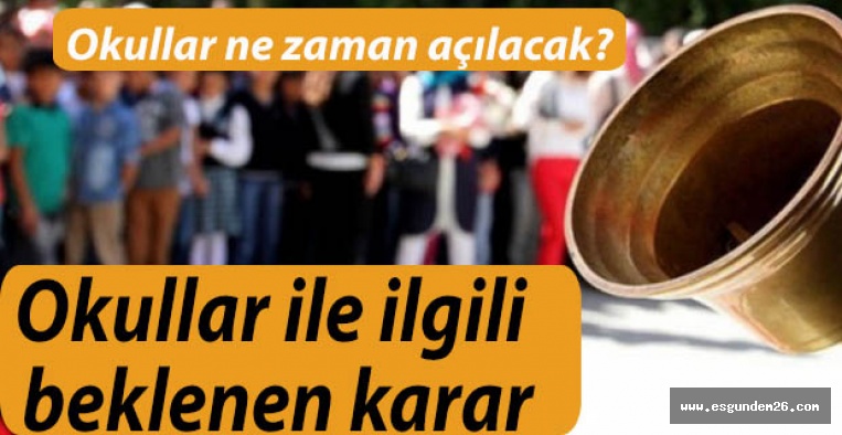 İşte okulların açılış tarihi