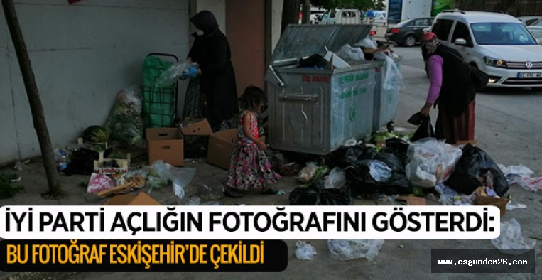İYİ Partili Tuna: Ülkemizde açlık sınırı altında yaşayan 16 milyonun fotoğrafıdır