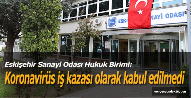 Koronavirüs İş Kazası Olarak Kabul Edilmedi