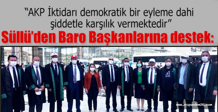 CHP’li Süllü baro başkanlarını ziyaret etti