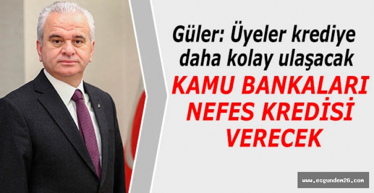 KAMU BANKALARI DA NEFES KREDİSİ VERECEK