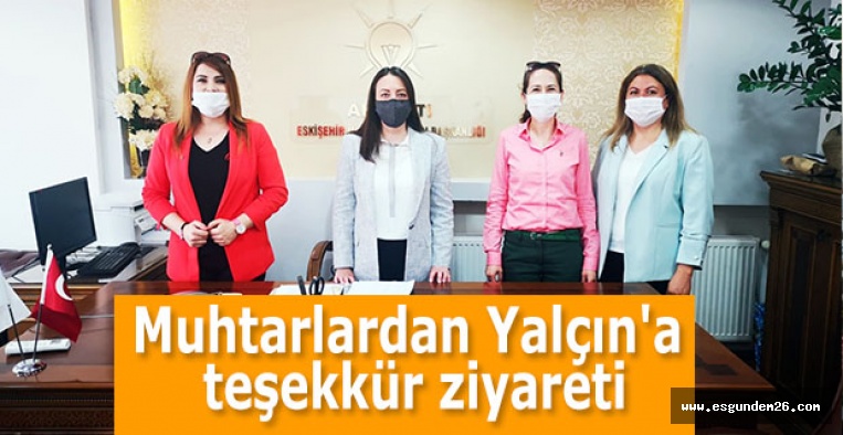 Muhtarlardan Yalçın'a teşekkür ziyareti