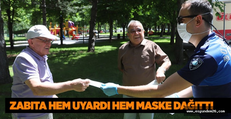 ZABITA HEM UYARDI HEM MASKE DAĞITTI